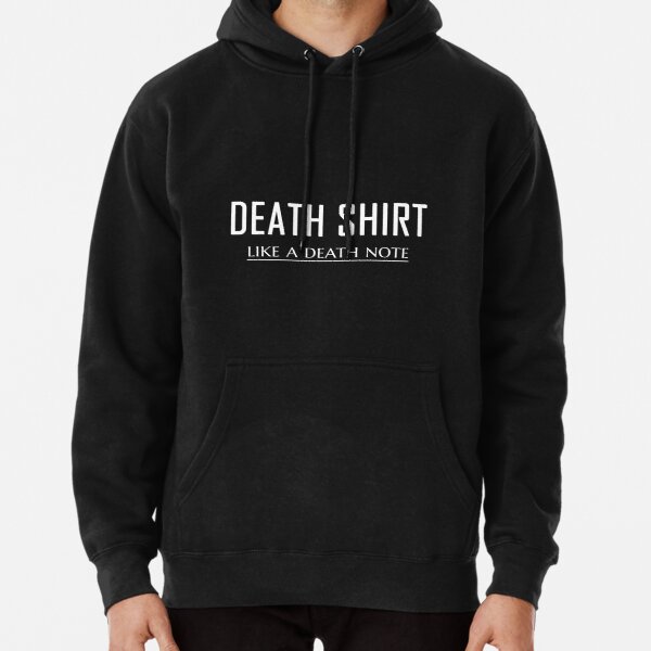 Death Shirt (Like a Death Note) Pullover Hoodie RB1908 product Offical Death Note Merch